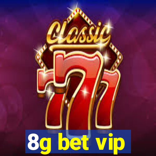 8g bet vip